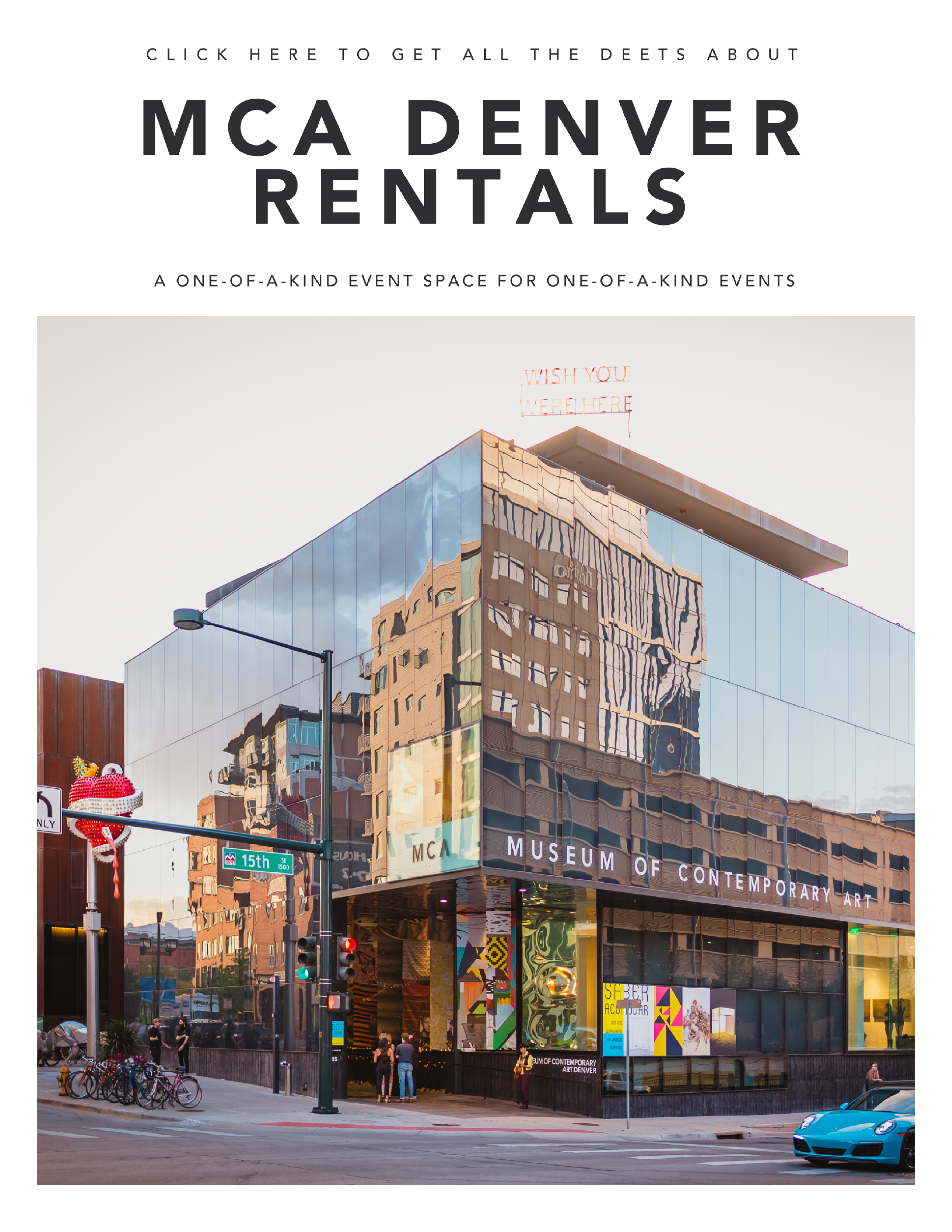 Coverpage of a brochure reading MCA DENVER RENTALS: A ONE-OF-A-KIND EVENT SPACE FOR ONE-OF-A-KIND EVENTS. An exterior shot of the MCA Denver reflecting the city scape is on the page. 