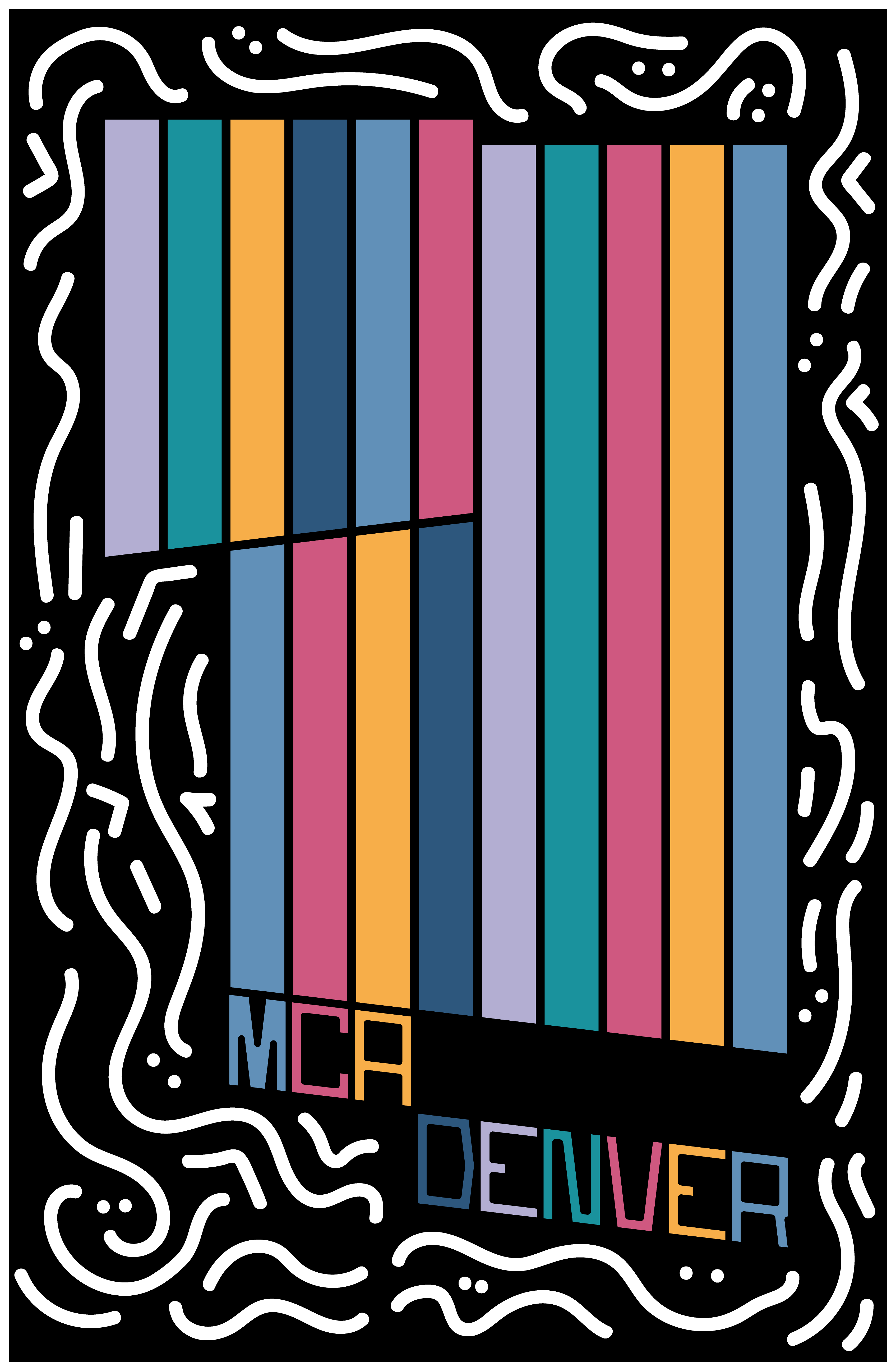 An abstraction of the MCA Denver building in colored striped running vertically. There are white squiggly lines that surround the abstraction, and the text on it reads, “MCA Denver”. 