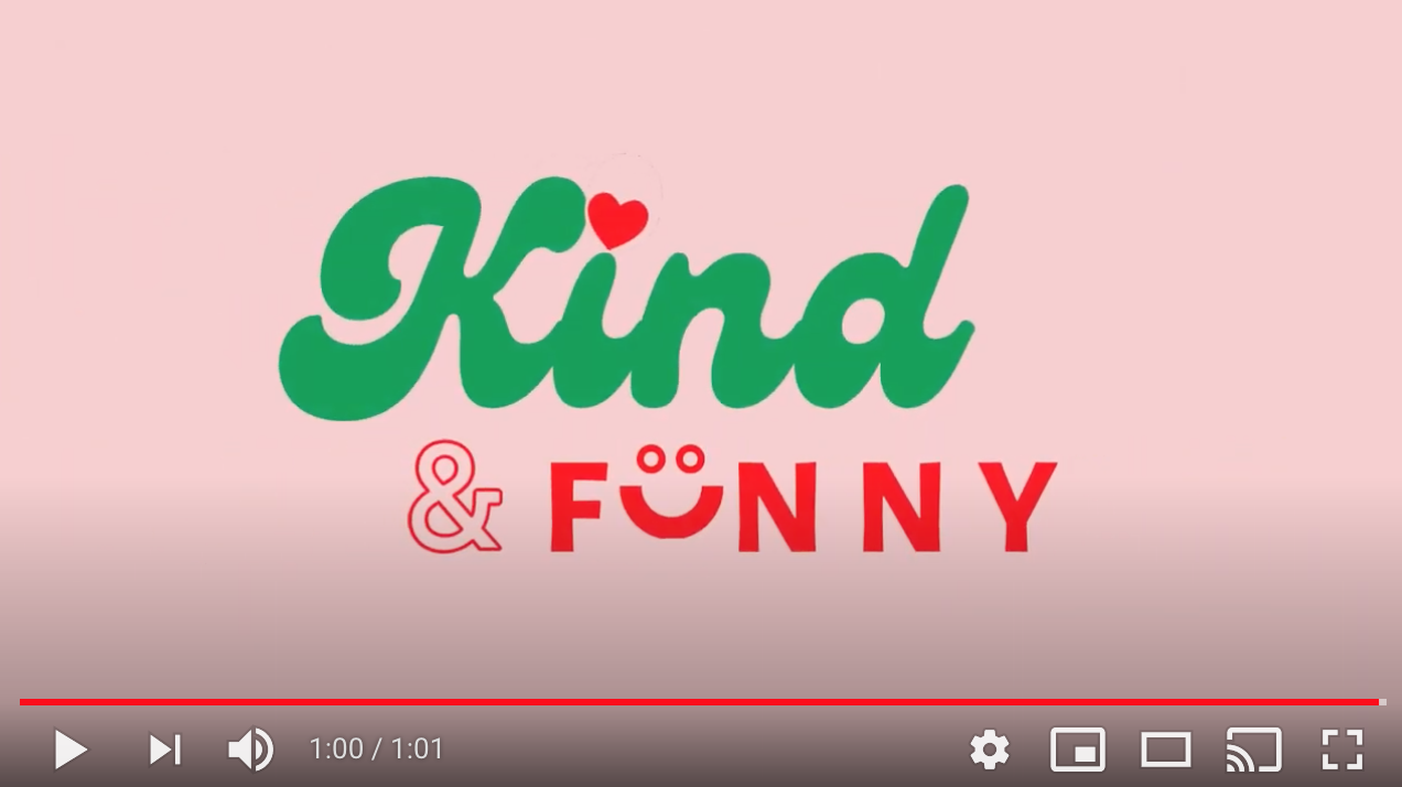 Blush pink graphic with the text “Kind & Funny” on it. The word “Kind” is printed in green, with a red heart serving as the dot over the “i” and the work “Funny” is red and in all caps and the “u” is a smiley face. 