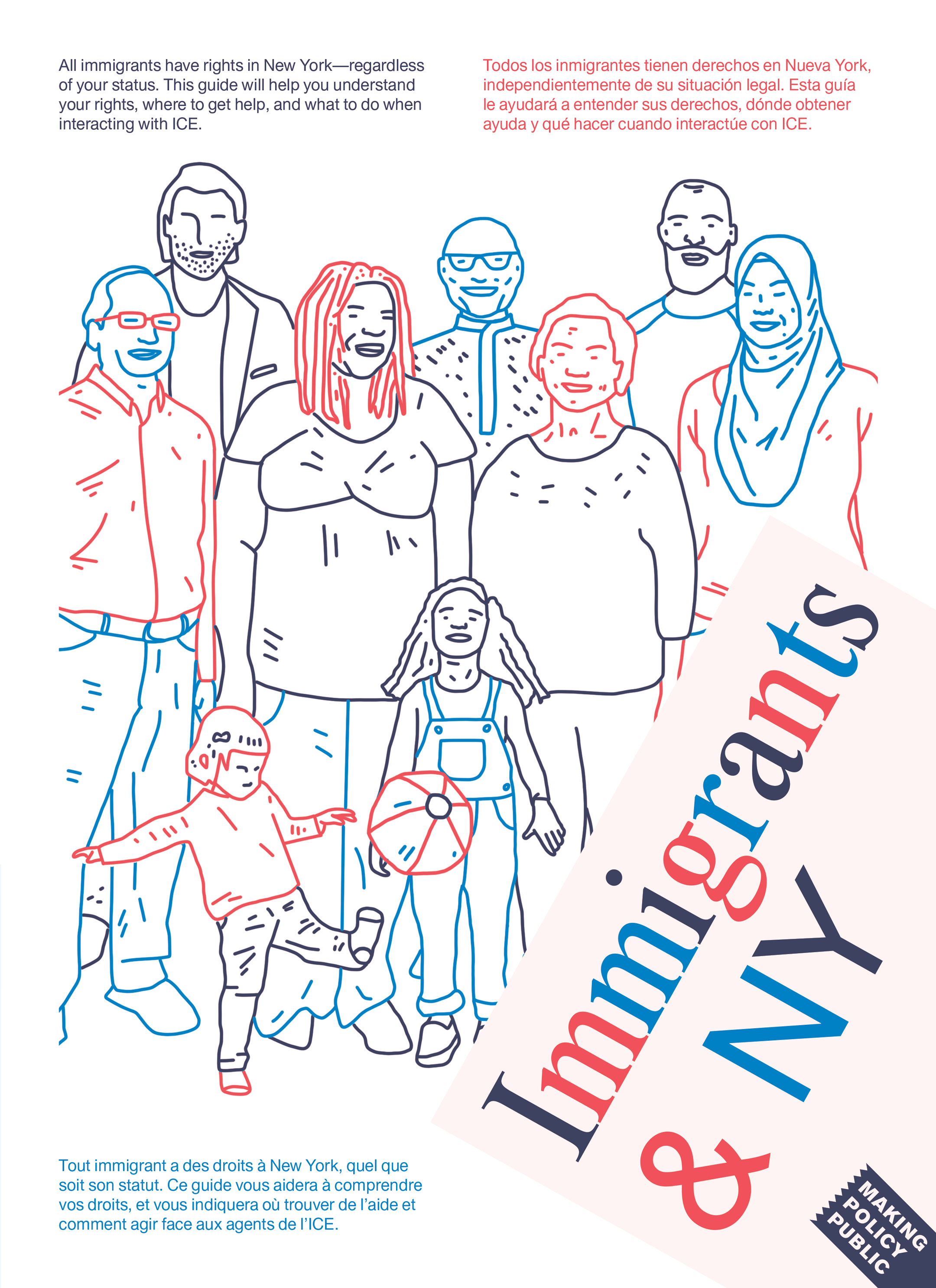The front page of a blue and red color pamphlet with the title "Immigrants & NY" printed boldly across the cover. There are line drawings of a diverse group of people and a short paragraph in both English and Spanish starting with “All immigrants have rights in New York”.