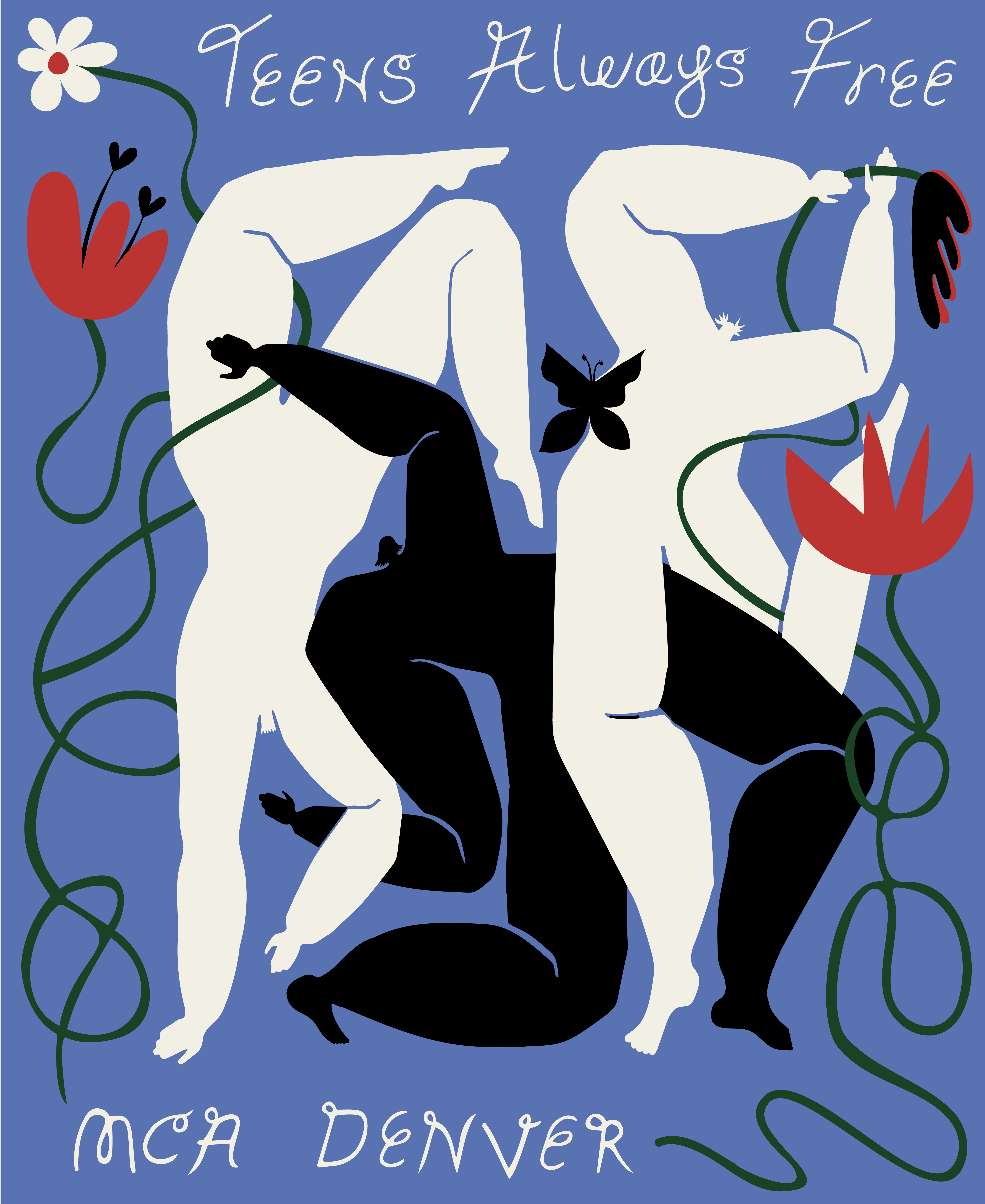 Whimsical illustrated graphic of three large figures intertwined, who look like they are dancing. Two of the figures are white, the middle figure is black. Surrounding them are flowers with long, curled stems and a black butterfly. There is handwritten white text on the image that reads, “Teens Always Free” and “MCA Denver.” 