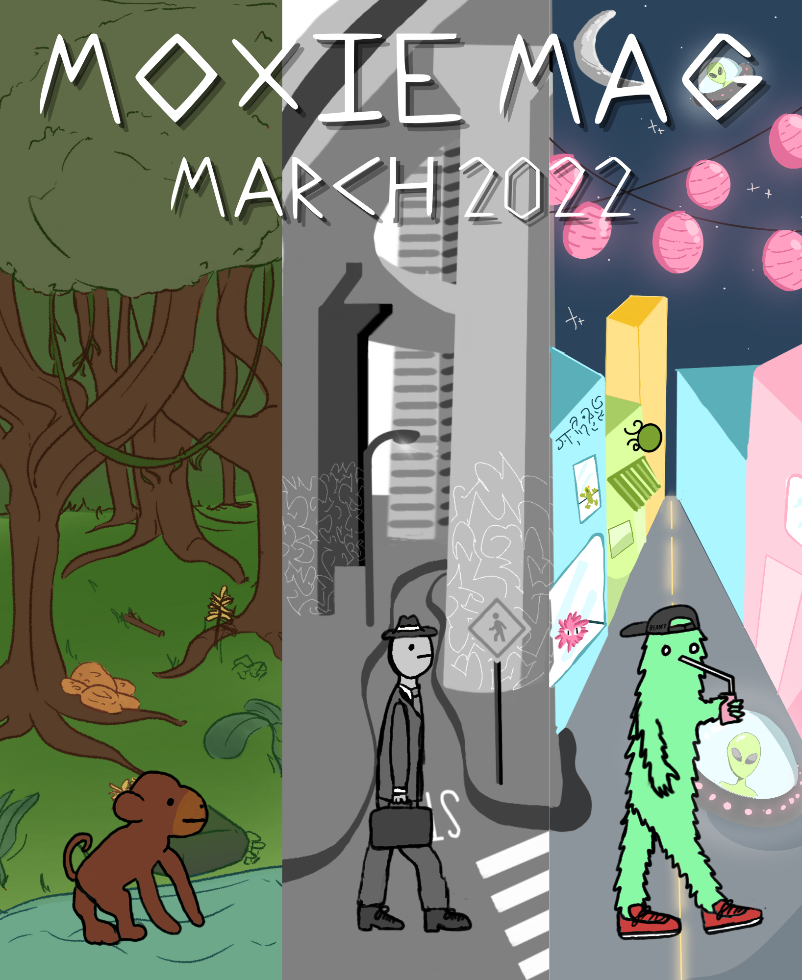 Cover of MCA Denver MoxieMag Teens March Issue. The title of the issue is on the cover, which reads “MoxieMag March 2022” in white jagged text. The cover features three different scenes: a monkey in a lush green jungle, a businessperson walking in a city, and a green fuzzy character sipping a drink under the night sky. 