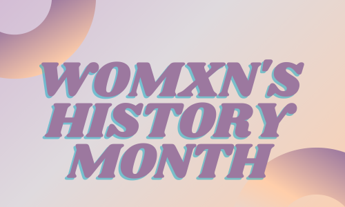 womxn's history month banner